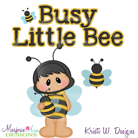 Busy Little Bee Cutting Files Includes Clipart - Click Image to Close